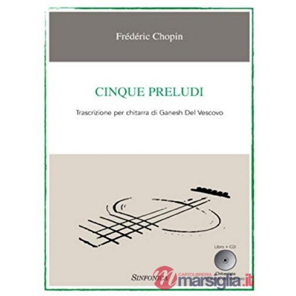 Cinque preludi. Con CD-Audio