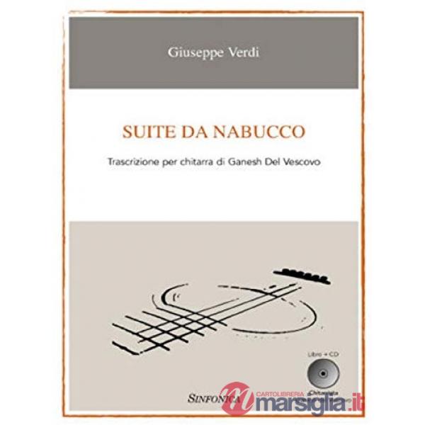 Suite da Nabucco. Con CD-Audio