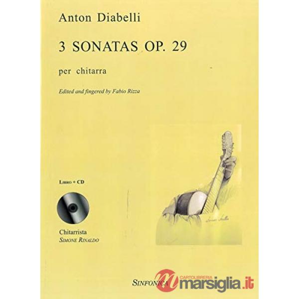 3 sonatas Op. 29. Per chitarra. Con CD-Audio