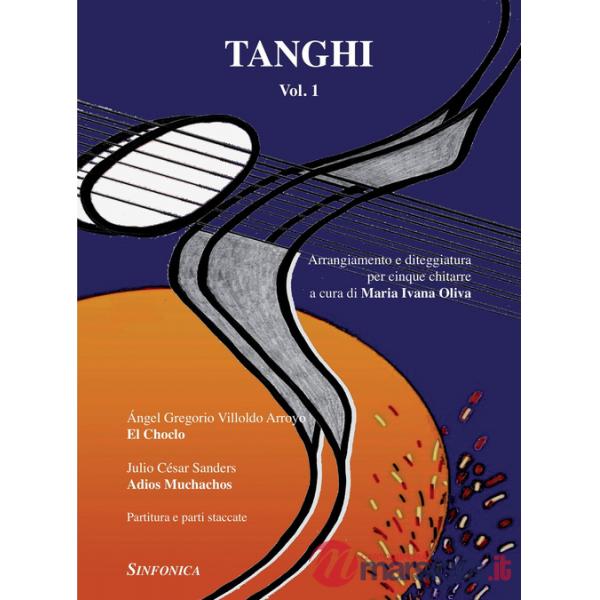 Tanghi. Per cinque chitarra. Parti. Vol. 1