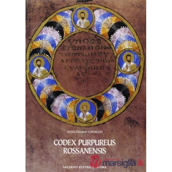 Codex purpureus rossanensis. Guida