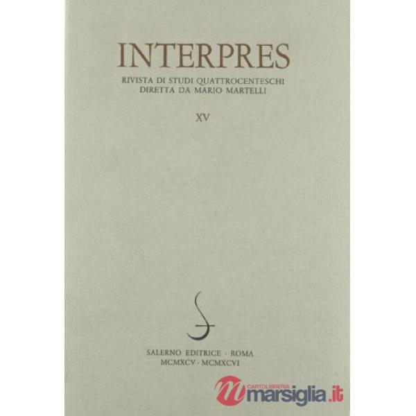 Interpres. Rivista di studi quattrocenteschi (1995-96). Vol. 15