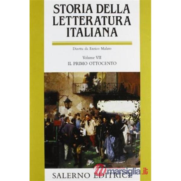 Storia della letteratura italiana. Vol. 7: Il primo Ottocento