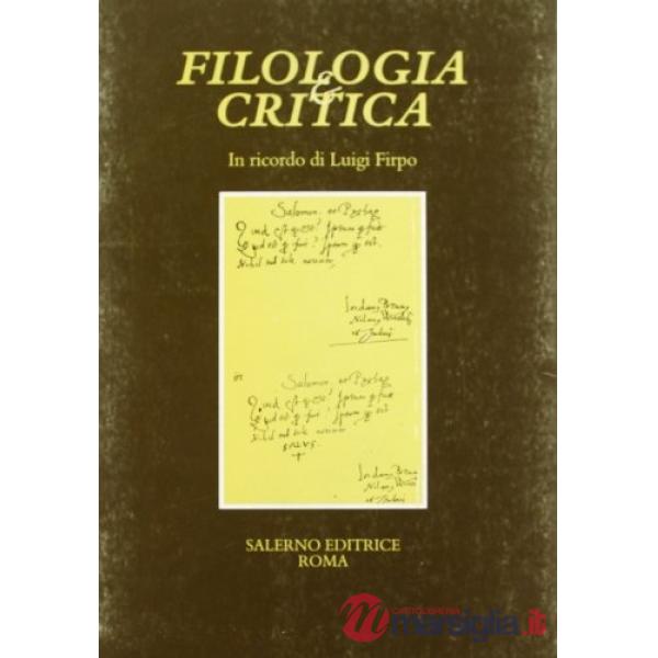 In ricordo di Luigi Firpo. Fascicolo speciale di «Filologia e Critica»