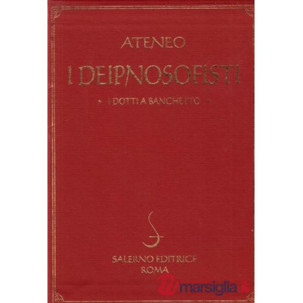 Deipnosofisti. I dotti a banchetto (I)