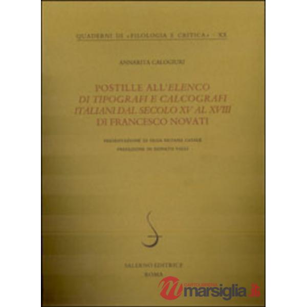 Postille all'elenco di tipografi e calcografi italiani dal secolo XV al XVIII di Francesco Novati