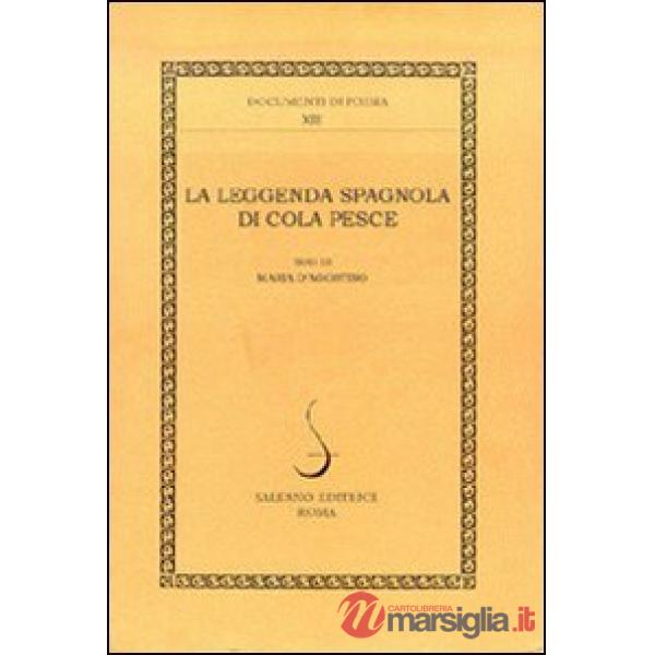 Leggenda di Cola Pesce. Una versione spagnola del secolo XVII (La)