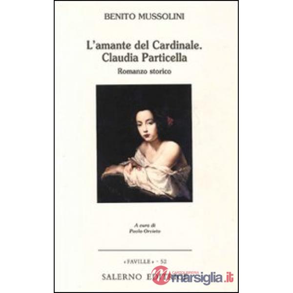 Amante del cardinale. Claudia Particella (L')