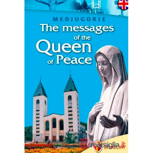 Messages of the Queen of Peace (The)