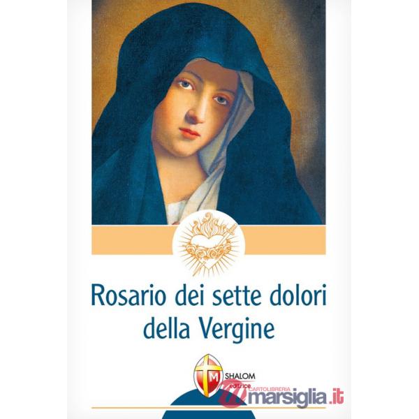 Rosario dei 7 dolori della Vergine (Il)