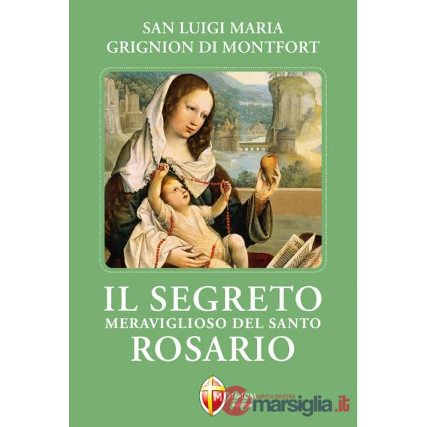 Segreto meraviglioso del santo rosario (Il)