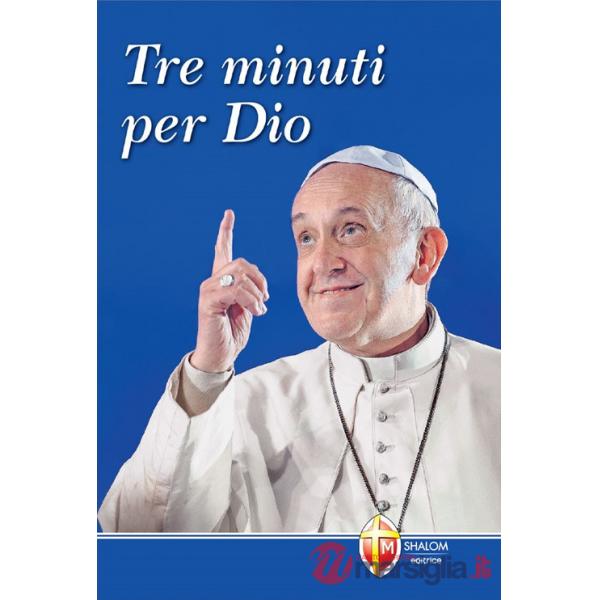 Tre minuti per Dio