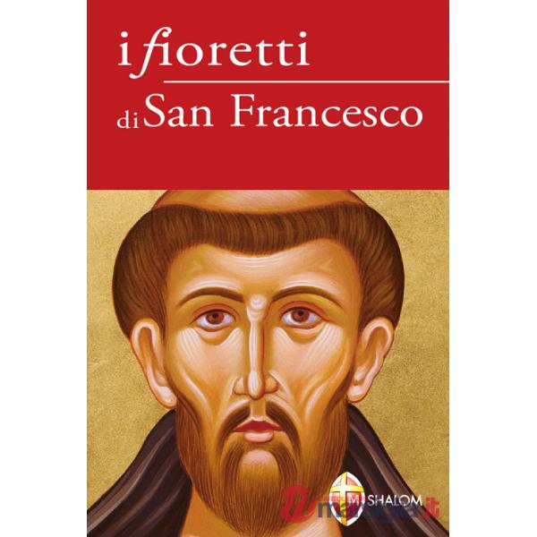 Fioretti di san Francesco (I)