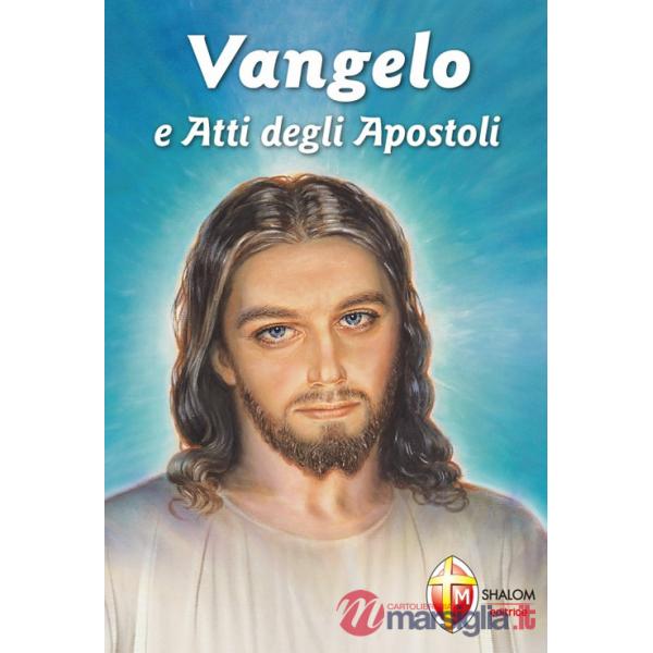 Vangelo e Atti degli Apostoli