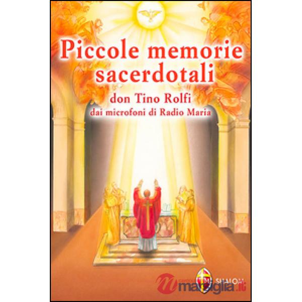Piccole memorie sacerdotali. Don Tino Rolfi dai microfoni di Radio Maria