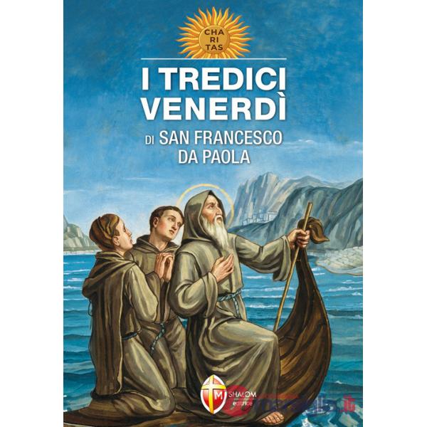 Tredici venerdì di san Francesco da Paola (I)
