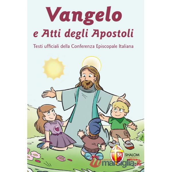Vangelo e Atti degli Apostoli