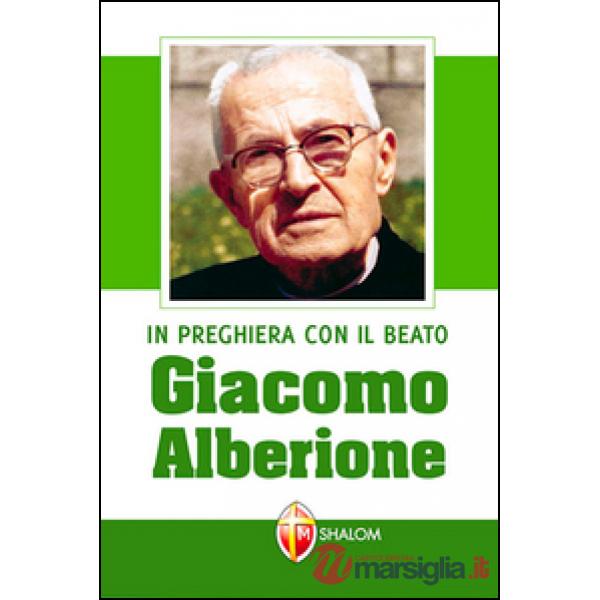 In preghiera con il beato Giacomo Alberione