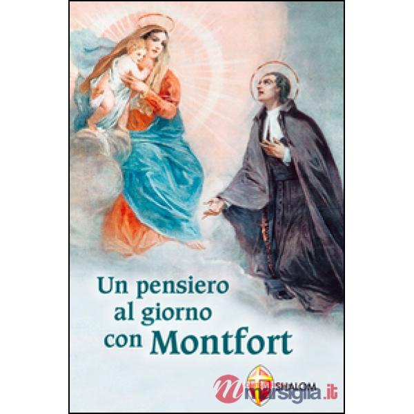 Pensiero al giorno con Montfort (Un)