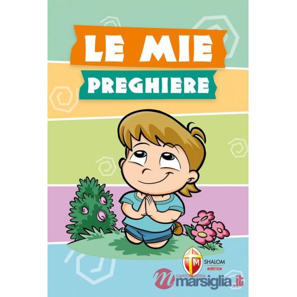 Mie preghiere (Le)