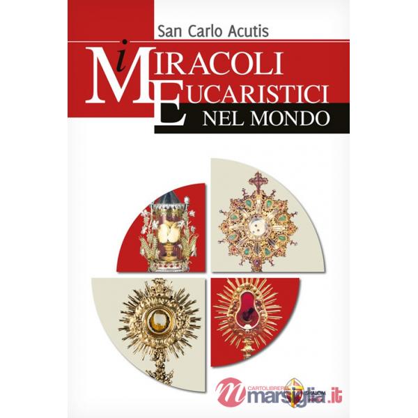 Miracoli eucaristici nel mondo (I)