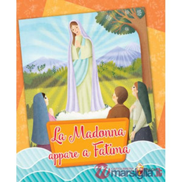 Madonna appare a Fatima (La)
