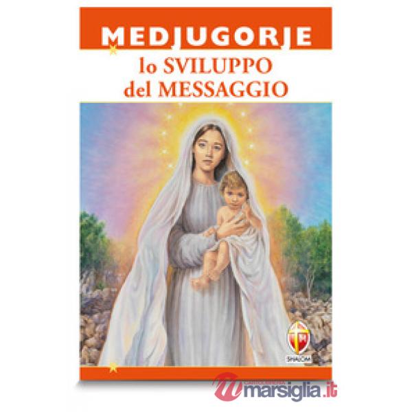 Medjugorje nello sviluppo del messaggio