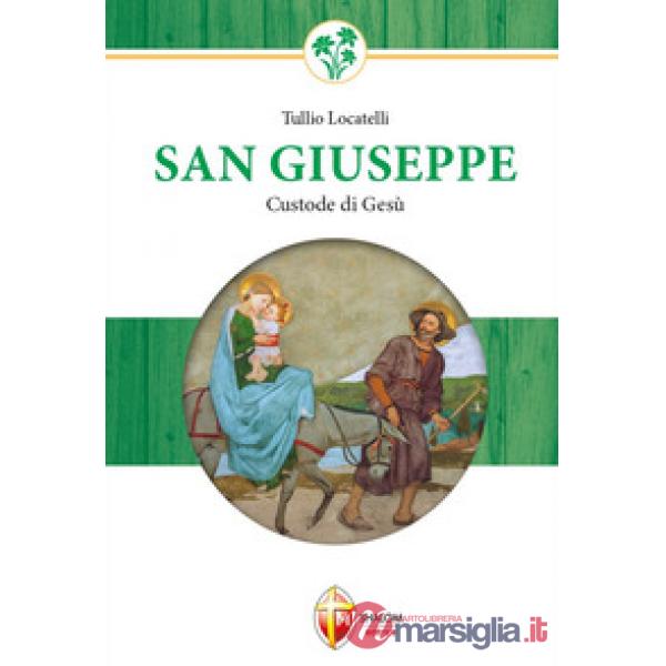 San Giuseppe custode di Gesù