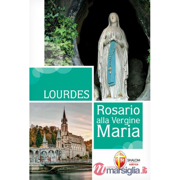 Lourdes. Rosario alla Vergine Maria