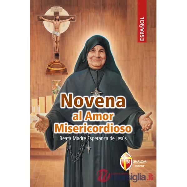 Novena al Amor Misericordioso. Beata Madre Esperanza de Jesús