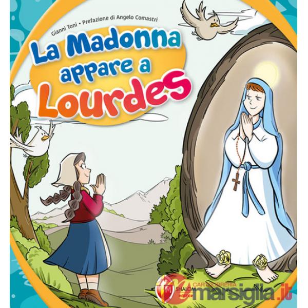 Madonna appare a Lourdes (La)