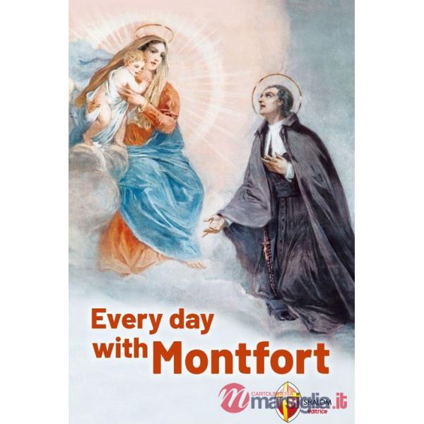 Every day with Montfort