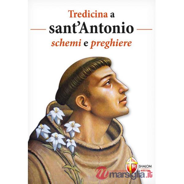 Tredicina a sant'Antonio. Schemi e preghiere