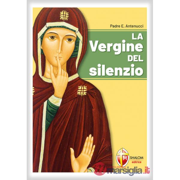 Vergine del silenzio (La)