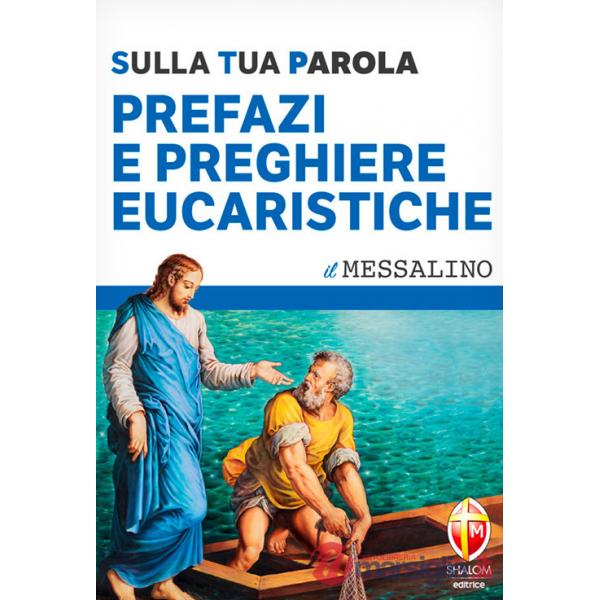 Prefazi e preghiere eucaristiche. Sulla tua Parola