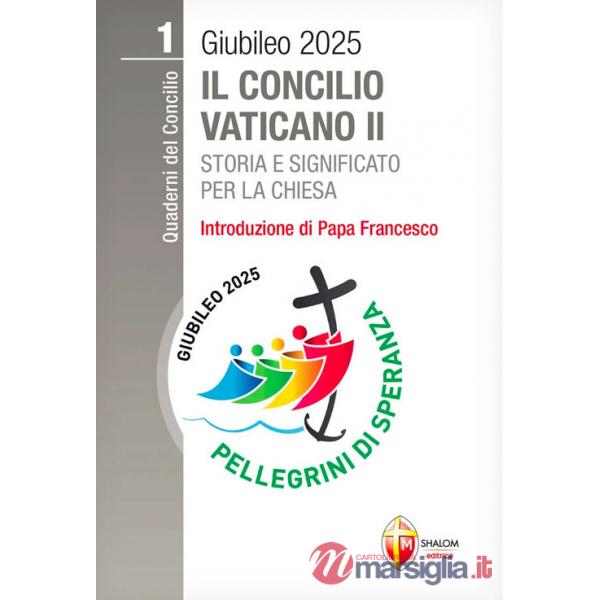 Concilio Vaticano II. Storia e significato per la Chiesa (Il)