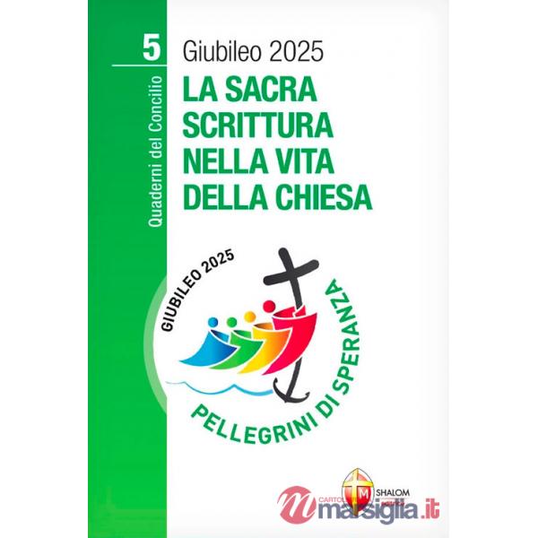 Sacra Scrittura nella vita della Chiesa (La)