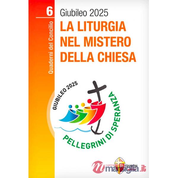 Liturgia nel mistero della Chiesa (La)