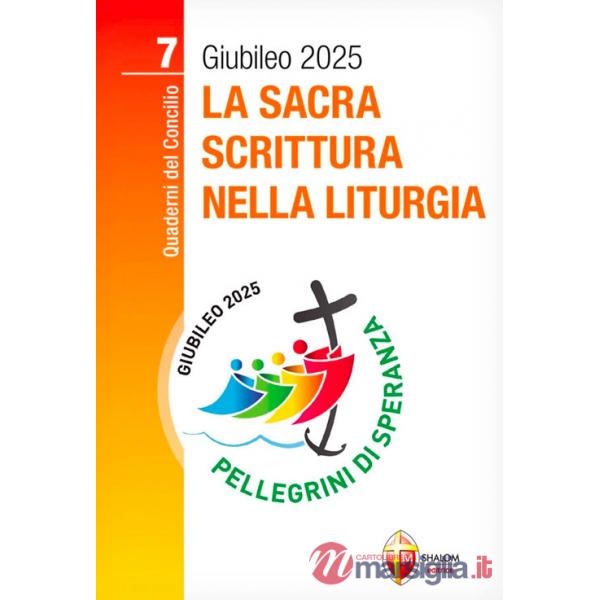 Sacra scrittura nella liturgia (La)