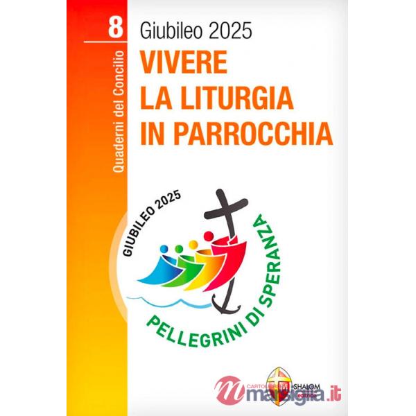 Vivere la liturgia in parrocchia