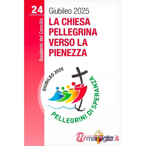 Chiesa pellegrina verso la pienezza (La)
