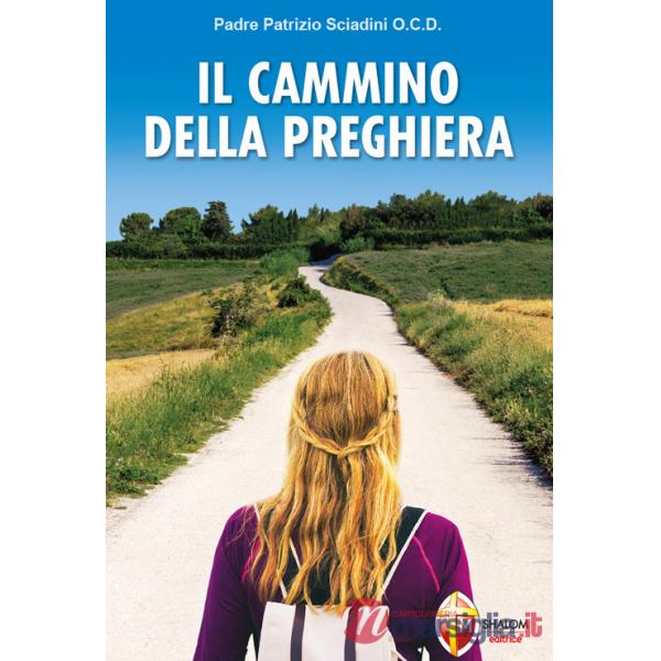 Cammino della preghiera (Il)