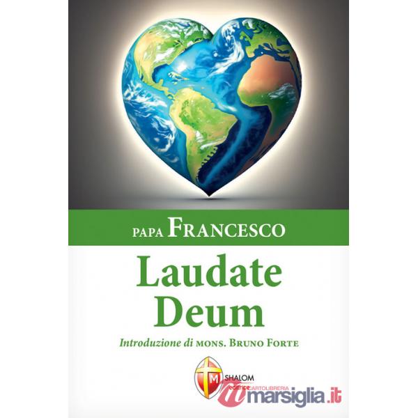 Laudate Deum. Esortazione Apostolica del Santo Padre Francesco a tutte le persone di buona volontà sulla crisi climatica