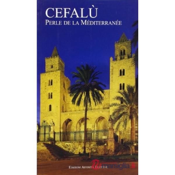 Cefalù. Perle de la Méditerranée