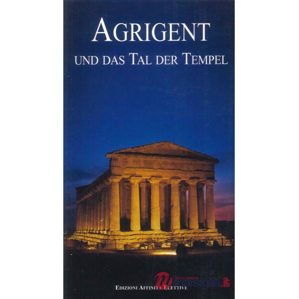 Agrigent und das Tar del Tempel