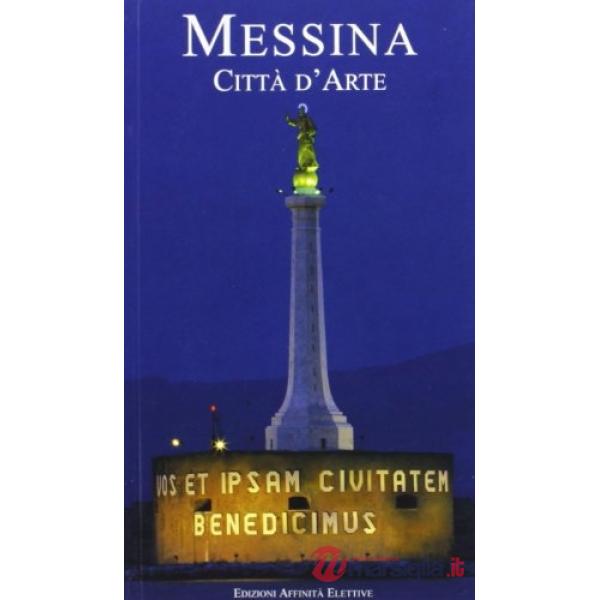 Messina. Città d'arte