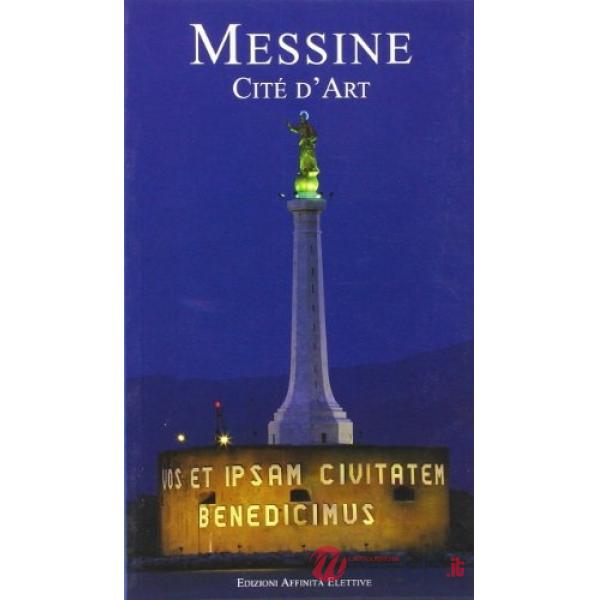 Messine. Cité d'art