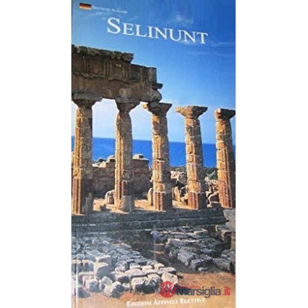 Selinunte. Ediz. tedesca