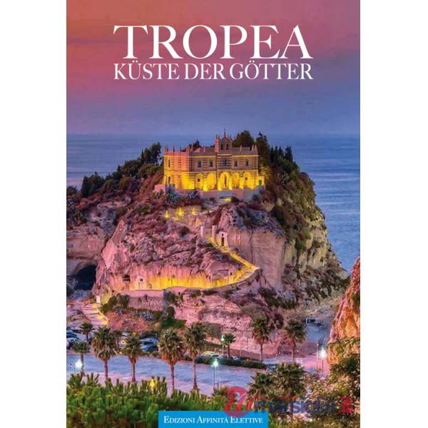 Tropea. Küste der götter