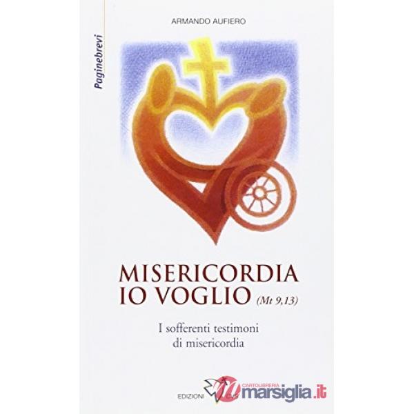 Misericordia io voglio (Mt 9,13)